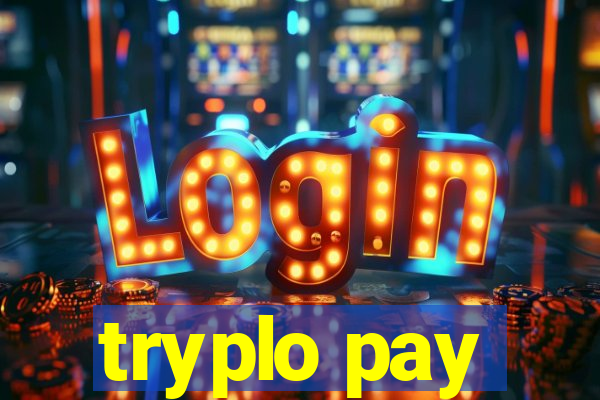 tryplo pay